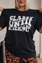 Load image into Gallery viewer, Classy Until Kickoff Tee