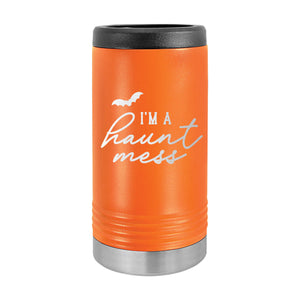 I'm A Haunt Mess Orange Slim Can Beverage Holder