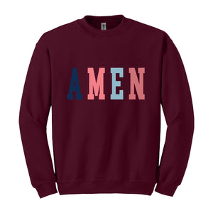 Amen Sweatshirt