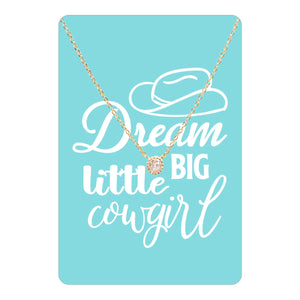 Dream Big Little Cowgirl Keepsake Card