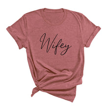 Load image into Gallery viewer, Wifey T-Shirt