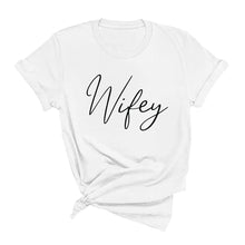 Load image into Gallery viewer, Wifey T-Shirt