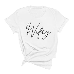 Wifey T-Shirt