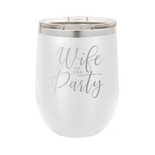 Load image into Gallery viewer, Wife of the Party White 12oz Insulated Tumbler