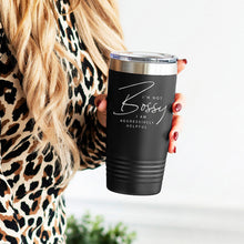 Load image into Gallery viewer, I&#39;m Not Bossy Black 20oz. Insulated Tumbler