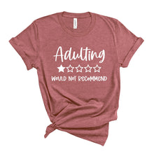 Load image into Gallery viewer, Adulting T-Shirt