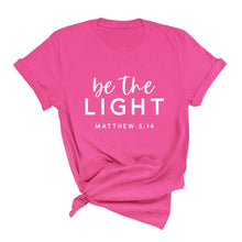 Load image into Gallery viewer, Be The Light T-Shirt