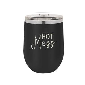 Hot Mess Black 12oz Insulated Tumbler