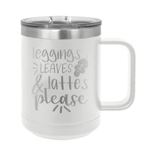 Load image into Gallery viewer, Leggings, Leaves, &amp; Lattes White 15oz Insulated Mug