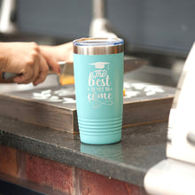 Load image into Gallery viewer, The Best is Yet to Come Teal 20oz Insulated Tumbler